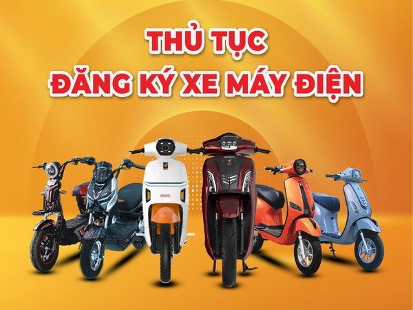 Thủ tục đăng ký biển số xe máy điện như thế nào?