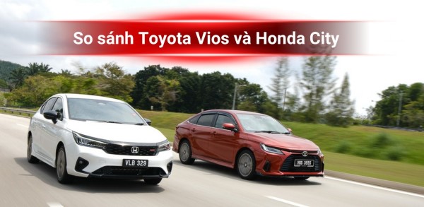 Toyota Vios và Honda City